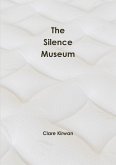 The Silence Museum