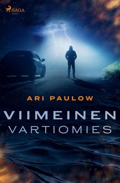 Viimeinen vartiomies - Paulow, Ari