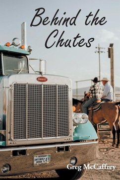 Behind the Chutes - McCaffrey, Greg