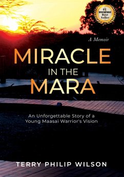 Miracle in The Mara - Wilson, Terry Philip