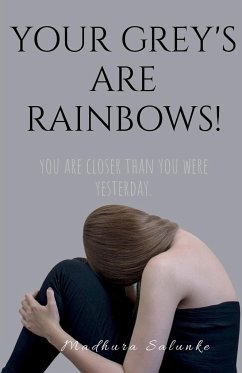 Your Grey's are Rainbows - Salunke, Madhura