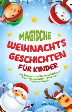 Magische Weihnachtsgeschichten für Kinder - Jeller, Sophie