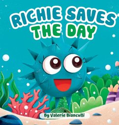 Richie Saves the Day - Bianculli, Valerie