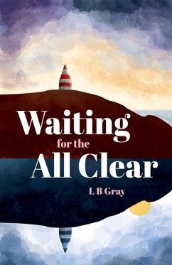 Waiting for the All Clear - Gray, LB