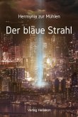 Der blaue Strahl (eBook, ePUB)