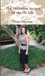 The Nutrition Secrets of the Fit Life - Bild 1