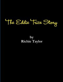 The Eddie Trice Story - Taylor, Richie