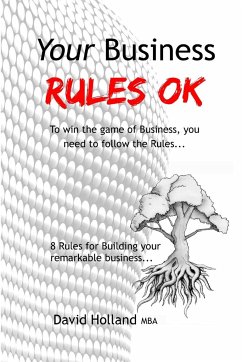 Your Business RULES OK - Holland Mba, David