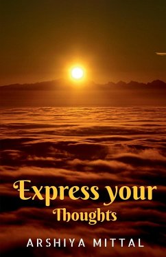 Express your thoughts - Mittal, Arshiya