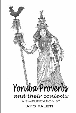 Yoruba Proverbs and their contexts - Faleti, Ayo