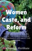 Women, Caste and Reform.