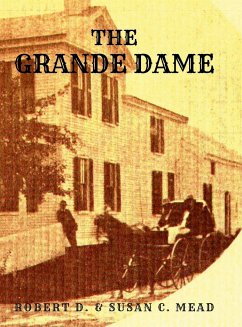 THE GRANDE DAME - Mead, Robert D. And Susan C.