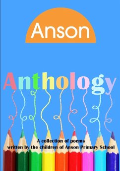 Anson Anthology 2012 - School, Anson Primary