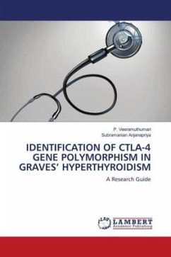 IDENTIFICATION OF CTLA-4 GENE POLYMORPHISM IN GRAVES¿ HYPERTHYROIDISM - Veeramuthumari, P.;Anjanapriya, Subramanian
