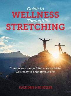 Guide to Wellness Through Stretching