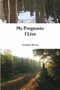 My Prognosis - Burns, Penthea