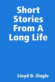 Short Stories From A Long Life