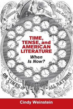 Time, Tense, and American Literature - Weinstein, Cindy (California Institute of Technology)