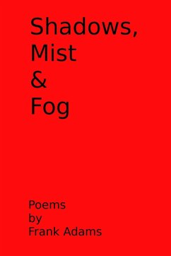 Shadows, Mist & Fog - Adams, Frank