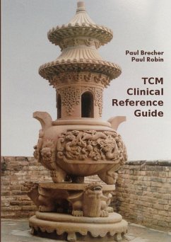 Chinese Acupuncture and Herbal Medicine Clinical Reference - Robin, Paul; Brecher, Paul