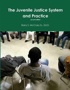 Juvenile Justice System and Practice - McCrary Sr., Barry S.