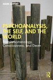 Psychoanalysis, the Self, and the World (eBook, ePUB)