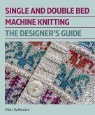 Single and Double Bed Machine Knitting (eBook, ePUB)