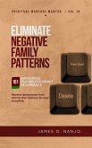 Eliminate Negative Family Patterns (Spiritual Warfare Mentor) (eBook, ePUB)