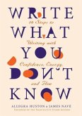 WRITE WHAT YOU DON'T KNOW (eBook, ePUB)