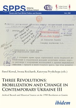 Three Revolutions: Mobilization and Change in Contemprary Ukraine III (eBook, ePUB)