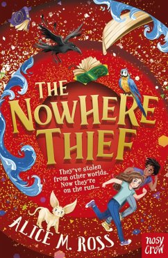 The Nowhere Thief (eBook, ePUB) - Ross, Alice M.