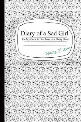 Diary of a Sad Girl (eBook, ePUB) Diary of a Sad Girl (eBook, ePUB)