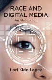 Race and Digital Media (eBook, ePUB)