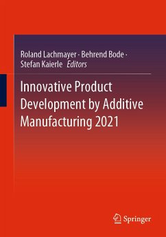 Innovative Product Development by Additive Manufacturing 2021 (eBook, PDF)