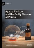 Agatha Christie and the Guilty Pleasure of Poison (eBook, PDF)