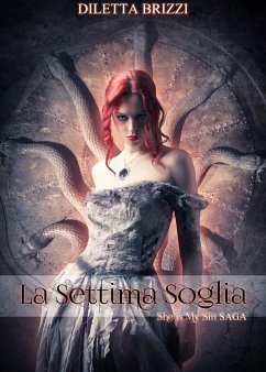 La Settima Soglia (She is my Sin Vol.4) (eBook, ePUB) - Brizzi, Diletta