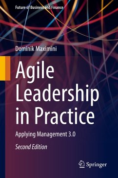 Agile Leadership in Practice (eBook, PDF) - Maximini, Dominik