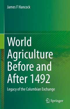 World Agriculture Before and After 1492 (eBook, PDF) - Hancock, James F