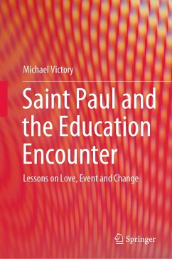 Saint Paul and the Education Encounter (eBook, PDF) - Victory, Michael