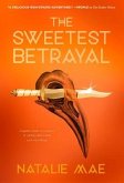 The Sweetest Betrayal (eBook, ePUB)