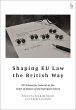 Shaping EU Law the British Way (eBook,... - Bild 1