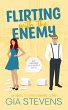 Flirting with the Enemy: An Enemies to... - Bild 1