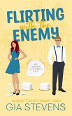 Flirting with the Enemy: An Enemies to Lovers Romantic Comedy (Harbor Highlands, #2) (eBook, ePUB)