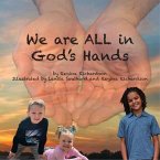 We are ALL in God's Hands (eBook, ePUB)