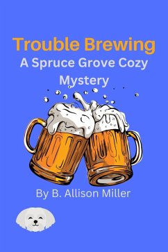 Cover Trouble Brewing (Spruce Grove Cozy Mysteries, #5) (eBook, ePUB)