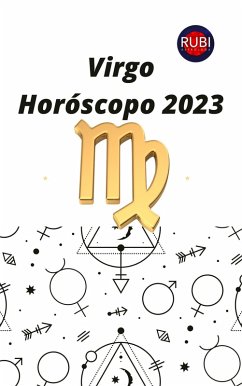 Virgo Horóscopo 2023 (eBook, ePUB) - Astrologa, Rubi