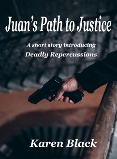 Juan's Path to Justice (eBook, ePUB) - Black, Karen