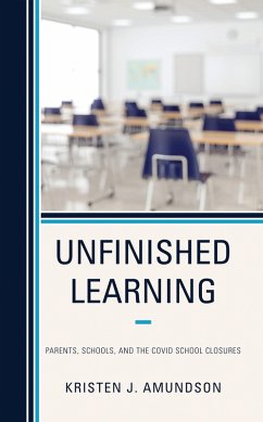 Unfinished Learning (eBook, ePUB) - Amundson, Kristen J.