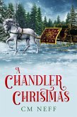 A Chandler Christmas (The Wager Series, #4) (eBook, ePUB)