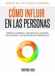 Cómo Influir en las Personas (eBook,... - Bild 1